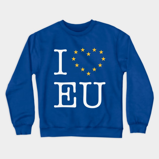 I Love EU (Europe) Crewneck Sweatshirt by MrFaulbaum